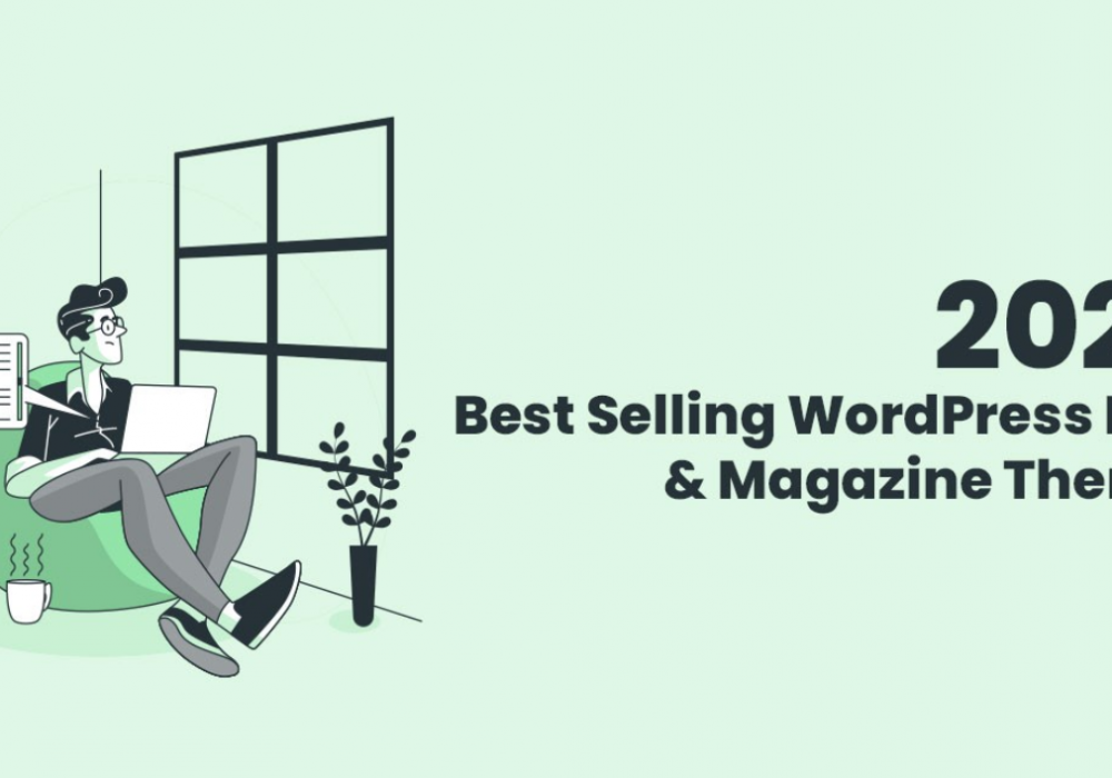 2020 Best Selling WordPress Blog & Magazine Themes